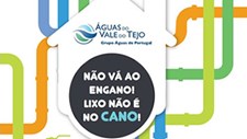 Águas do Vale do Tejo alerta para “o que não deve ir para o cano”