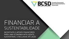 Nova publicação procura simplificar informação às empresas sobre oportunidade de financiamento à economia verde e circular